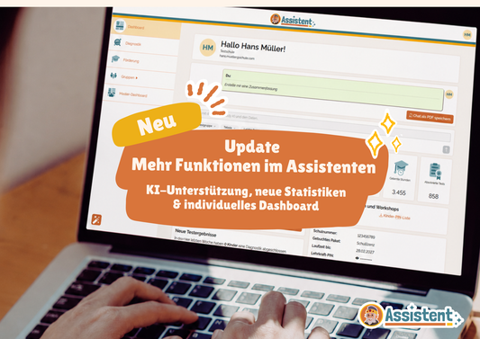 Assistenten-Update: Neue Funktionen für deinen Schulalltag