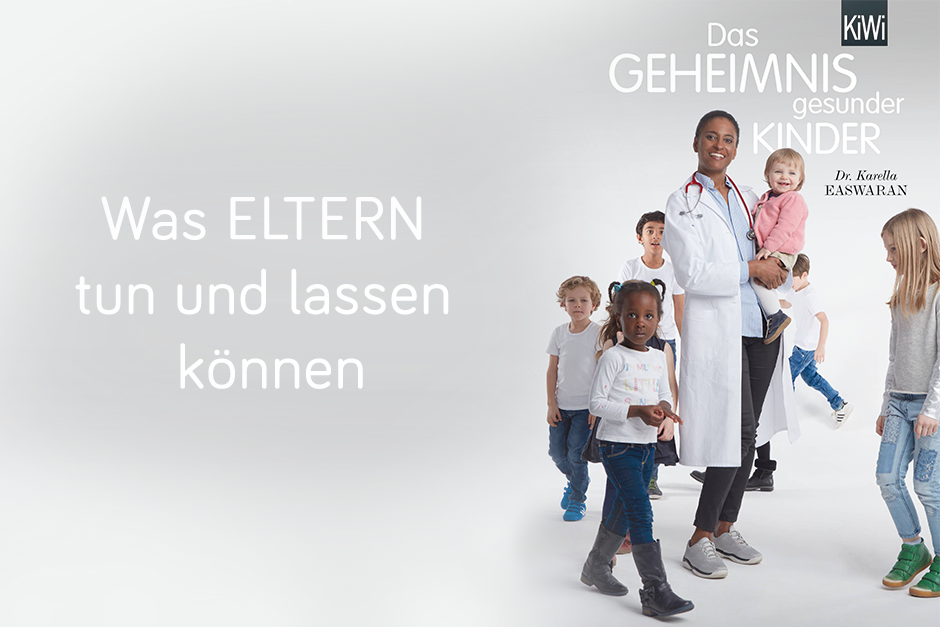 DAS GEHEIMNIS GESUNDER KINDER