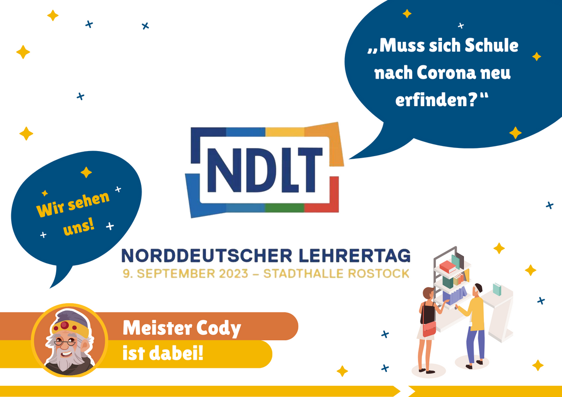 Meister Cody wird beim Nordeutschen Lehrertag 2023 in Rostock dabei sein!